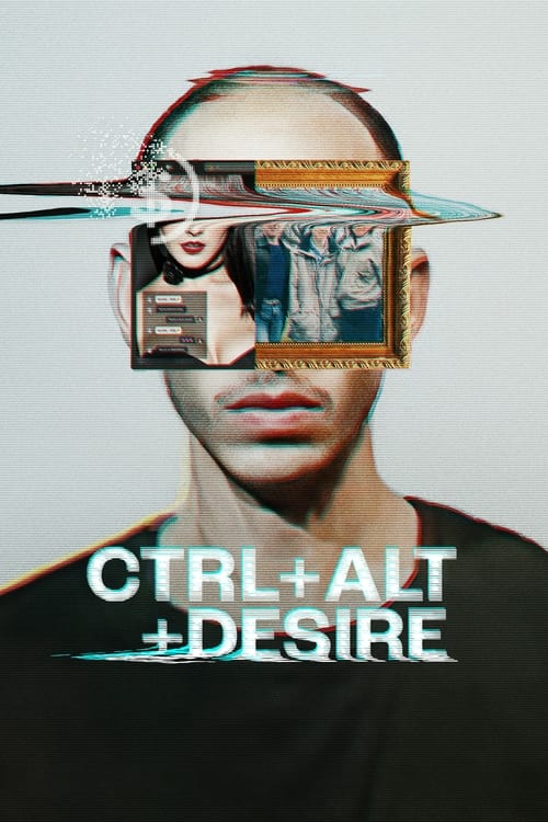 CTRL+ALT+DESIRE en streaming