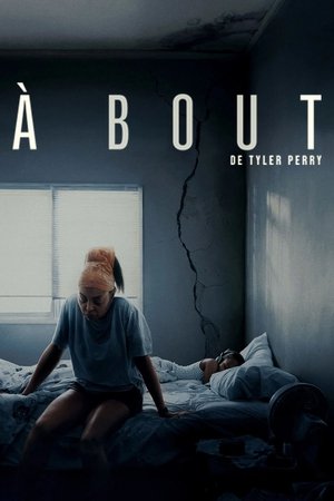 À bout en streaming