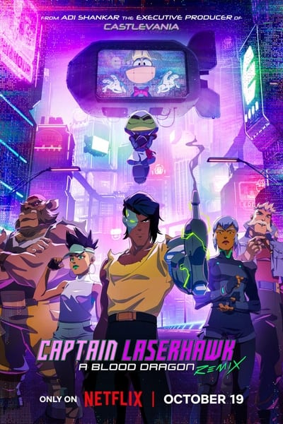 Captain Laserhawk: A Blood Dragon Remix - Saison 1 épisode 5 en streaming