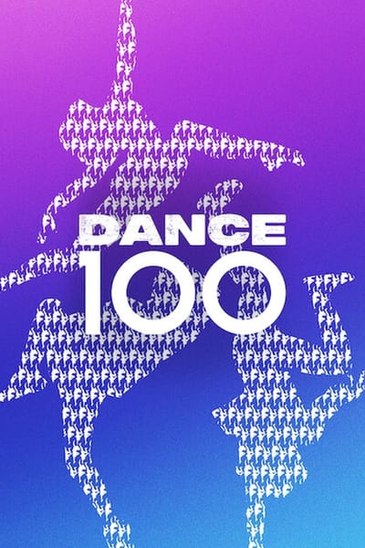 Dance 100 - Saison 1 en streaming