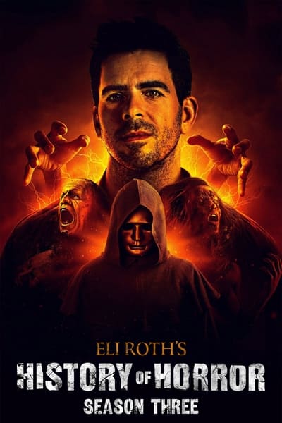 Eli Roth's History of Horror - Saison 3 en streaming