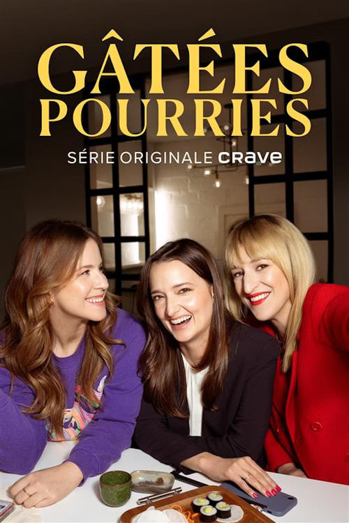 Gâtées Pourries