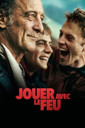Jouer avec le feu      (2024) en streaming