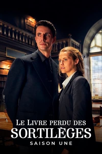 Le Livre perdu des sortilèges : A Discovery Of Witches