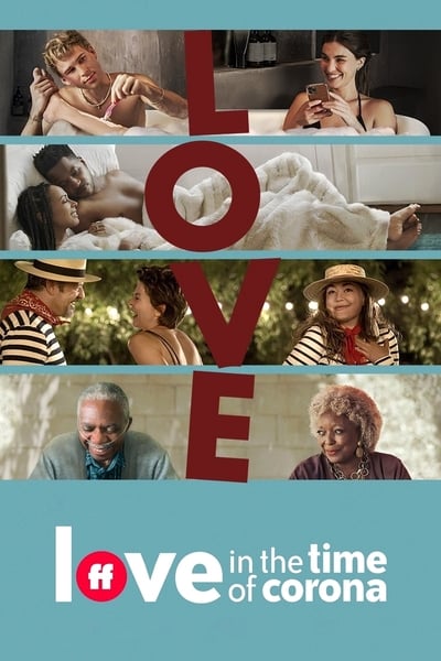 Love In The Time Of Corona