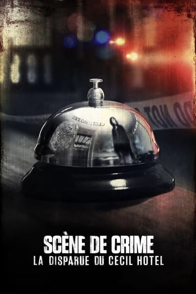 Scène de crime : La disparue du Cecil Hotel - Saison 01 épisode 1 en streaming